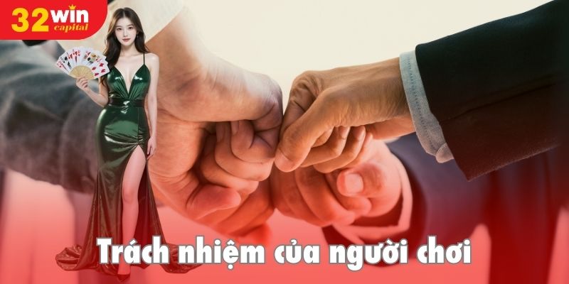 Trách nhiệm của người chơi với chính sách bảo mật